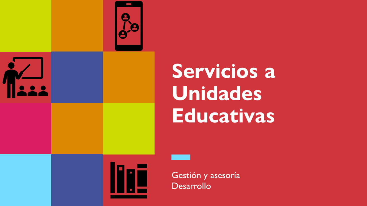 SERVICIOS A UNIDADES EDUCATIVAS